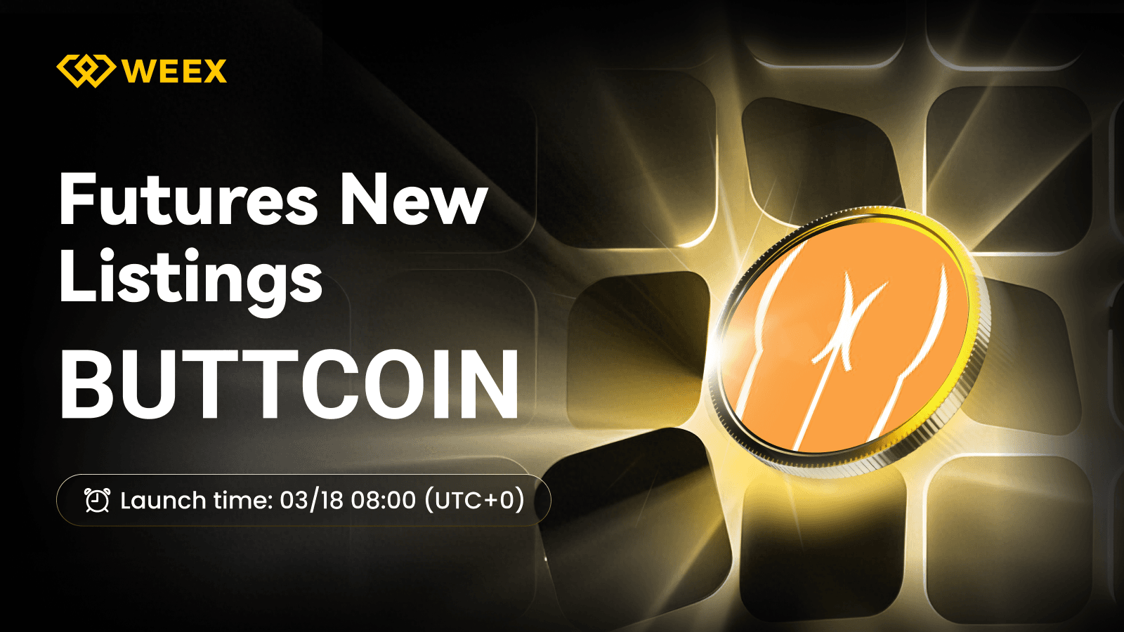 عقود BUTTCOIN USDT الآجلة: WEEX تدرج عملة Buttcoin