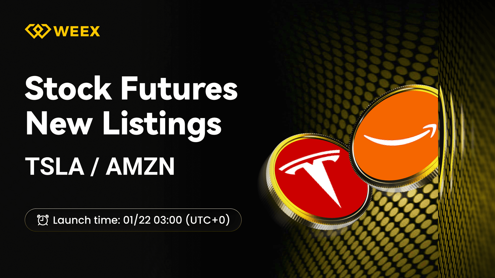 إدراج عقود TSLA USDT و AMZN USDT الدائمة على WEEX