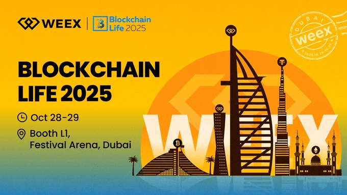 WEEX في Blockchain Life 2025: ربط المجتمعات ودفع عجلة الابتكار في دبي