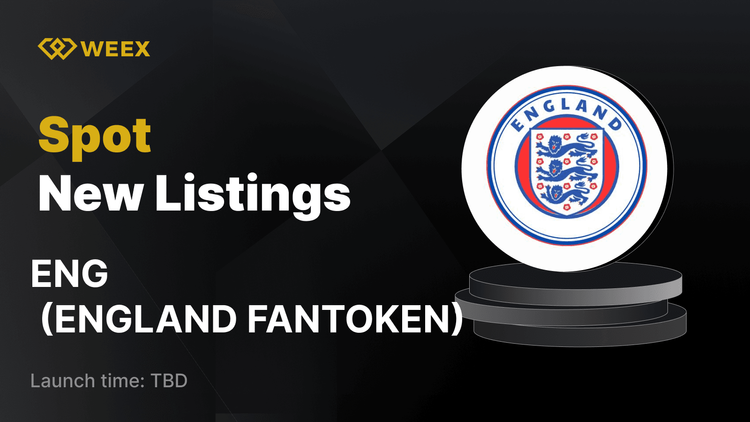 إدراج ENGLAND FANTOKEN (ENG) الآن على WEEX