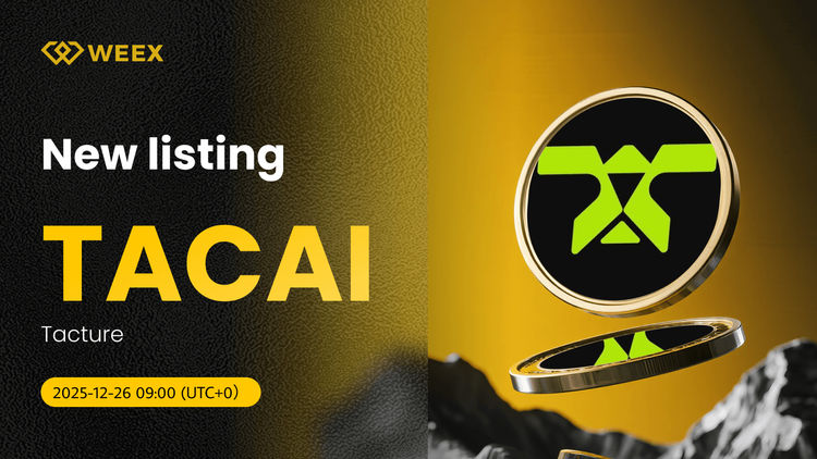 TACAI USDT Spot Trading: Listas de monedas de captura en WEEX
