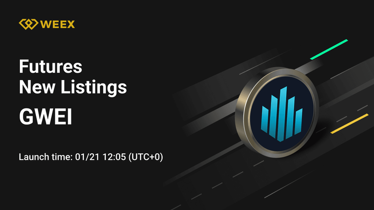 El contrato perpetuo GWEI USDT se lanza en los futuros de WEEX